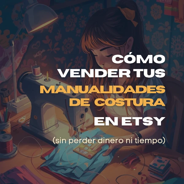 como vender manualidades de costura en etsy