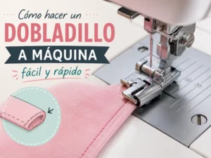 como hacer dobladillo con maquina de coser