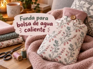 como coser funda de bolsa de agua caliente